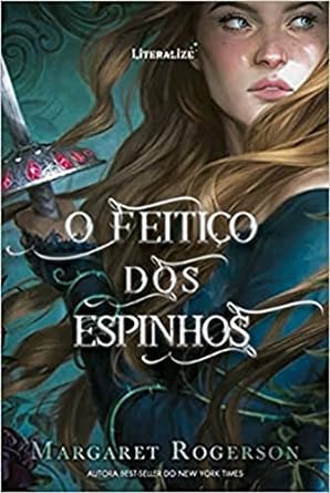 O Feitico Dos Espinhos ( ) Margaret Rogerson